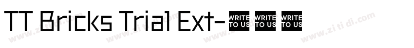 TT Bricks Trial Ext字体转换 TT Bricks Trial Ext字体转换